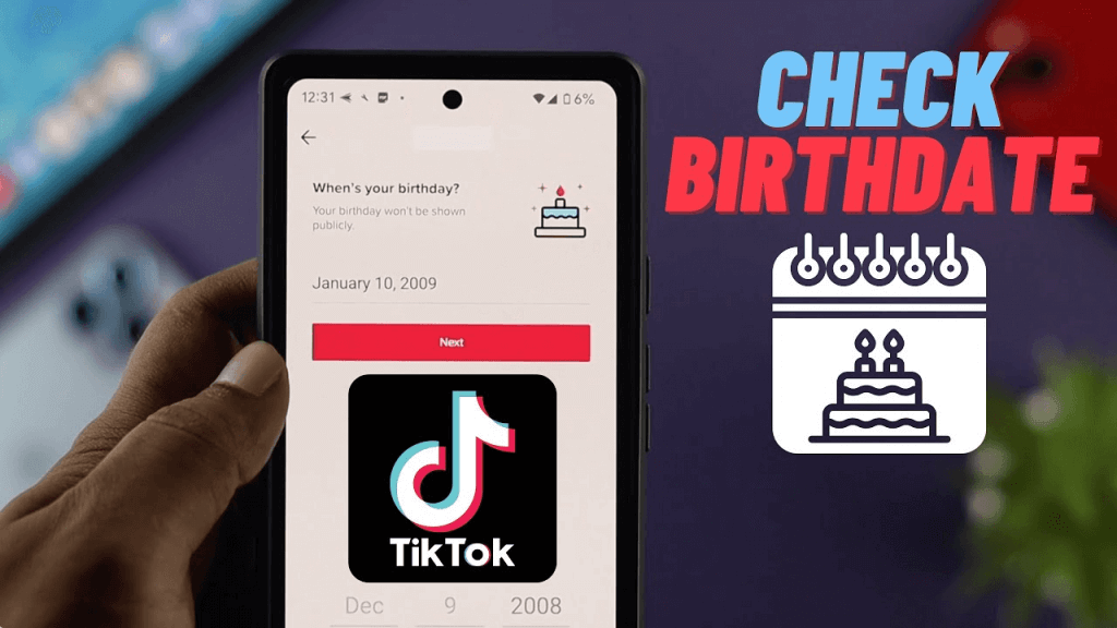 check birthdate on tiktok